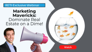 Marketing Mavericks Dominating Real Estate On a Dime RETI Webinar Event YouTube Thumbnail image 24 v2